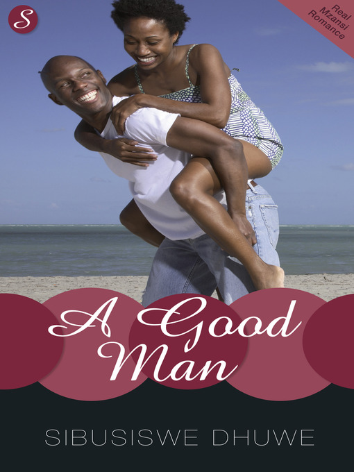 Title details for A Good Man by Sibusiswe Dhuwe - Wait list